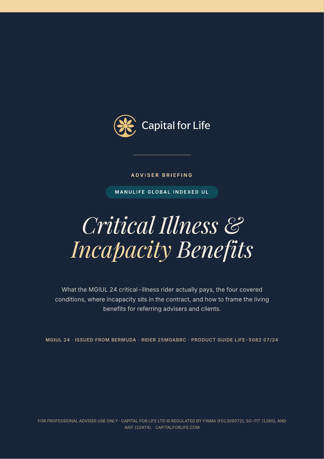Front cover of the Capital for Life adviser briefing: Critical Illness and Incapacity Benefits under Manulife Global Indexed UL (MGIUL 24)